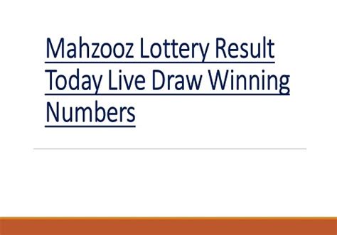 mahzooz lottery result|Watch the Weekly Draw Live Every Saturday at 9:00pm .